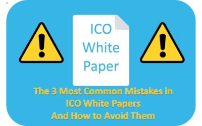 The 3 Biggest Mistakes In ICO White Papers (& How To Avoid Them)