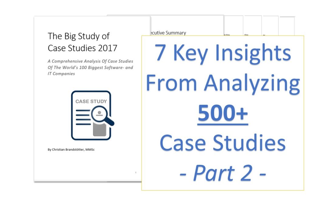 7 Key Insights From Analyzing 500+ Case Studies – 2/2